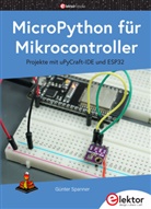 Günter Spanner - MicroPython für Mikrocontroller