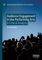 Ben Walmsley - Audience Engagement in the Performing Arts