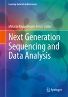 Melanie Kappelmann-Fenzl, Melani Kappelmann-Fenzl, Melanie Kappelmann-Fenzl - Next Generation Sequencing and Data Analysis