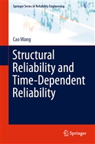Wang, Cao Wang - Structural Reliability and Time-Dependent Reliability