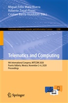 Cristian Barria-Huidobro, Cristian Barría-Huidobro, Miguel Félix Mata-Rivera, Robert Zagal-Flores, Roberto Zagal-Flores - Telematics and Computing