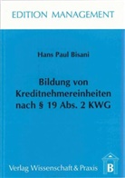 Hans Paul Bisani - Bildung von Kreditnehmereinheiten nach    19 Abs. 2 KWG.