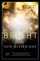 Susana Dean, Ker Jung, Kera Jung, A.P.P. Verlag, P P Verlag - Bright like a sun-kissed Day