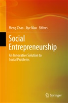 Mao, Mao, Jiy Mao, Jiye Mao, Zhao, Men Zhao... - Social Entrepreneurship