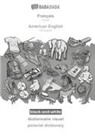 Babadada Gmbh - BABADADA black-and-white, Français - American English, dictionnaire visuel - pictorial dictionary