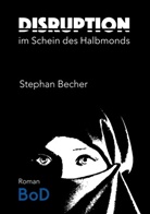 Stephan Becher - Disruption