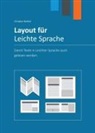 Christian Reichel, Christian Reichel - Layout für Leichte Sprache