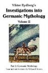 William P. Reaves - Viktor Rydberg's Investigations into Germanic Mythology Volume II