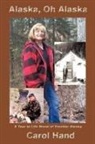 Carol Hand - Alaska, Oh Alaska