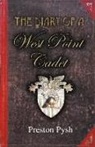 Preston George Pysh - The Diary of a West Point Cadet