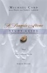 Michael Card, Dale Larsen, Sandy Larsen - A Fragile Stone Study Guide