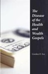 Gordon D. Fee - The Disease of the Health & Wealth Gospels