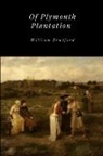 William Bradford - OF PLYMOUTH PLANTATION