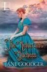Jane Goodger - The Reluctant Duchess