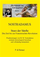 P di Benuci, P. Di Benuci - Ein Visionär von Gott inspiriert - Nostradamus
