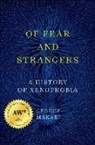 George Makari - Of Fear and Strangers