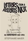 Stephanie Maier - Letters From A Religious Nut