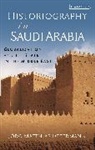 Jörg Matthias Determann, Jrg Matthias Determann, J-rg Matthias Determann - Historiography in Saudi Arabia