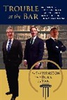 David Burk, Clifford Winston, Clifford Burk Winston, Jia Yan - Trouble At the Bar