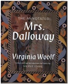 Merve Emre, Merve (University of Oxford) Emre, Virginia Woolf, Merve Emre - The Annotated Mrs. Dalloway