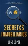 Jose Lopez - Secretos Inmobiliarios