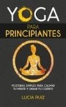 Lucia Ruiz - Yoga para principiantes