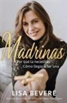 Lisa Bevere - Madrinas