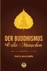 Thích Nh&amp;, Thích Nh¿ ¿i¿n, Thích Nhu Ði¿n - Der Buddhismus Und Die Menschen