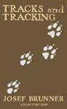 Josef Brunner - Tracks and Tracking (Legacy Edition)