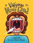 Matt Daly - A Voyage to Virus Land