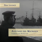 Norbert Lammert, Dirk Liesemer, Heinz Bergner - Aufstand der Matrosen. Tagebuch einer Revolution, Audio-CD, MP3 (Hörbuch)