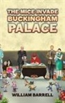 William Barrell - The Mice Invade Buckingham Palace