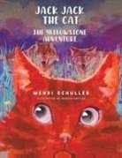 Wendi Schuller - Jack Jack the Cat and the Yellowstone Adventure