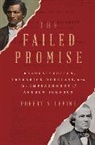 Robert S. Levine, Robert S. (The University of Maryland) Levine, Robert S. (University of Maryland Levine - The Failed Promise