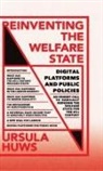 Ursula Huws - Reinventing the Welfare State
