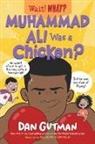Dan Gutman, Allison Steinfeld, Allison Steinfeld - Muhammad Ali Was a Chicken?