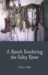 Stephen Page - A Ranch Bordering the Salty River
