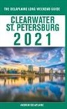 Andrew Delaplaine - Clearwater / St. Petersburg - The Delaplaine 2021 Long Weekend Guide