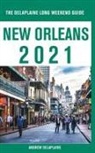 Andrew Delaplaine - New Orleans - The Delaplaine 2021 Long Weekend Guide