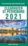 Andrew Delaplaine - Clearwater / St. Petersburg - The Delaplaine 2021 Long Weekend Guide