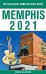 Andrew Delaplaine - Memphis - The Delaplaine 2021 Long Weekend Guide