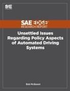 Bob Mcqueen - Unsettled Issues Regarding Policy Aspects of Automated Driving Systems