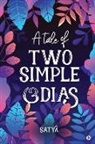 Satya - A Tale of Two Simple &#2835;dias