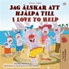 Shelley Admont, Kidkiddos Books - I Love to Help (Swedish English Bilingual Children's Book)