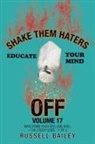 Russell Bailey - Shake Them Haters Off
