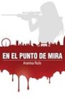 Arantxa Rufo - En el punto de mira