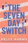 Kelly Harms - The Seven Day Switch