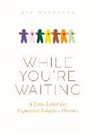 Viv Matveeva - While You're Waiting