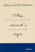 Henri Cartier-Bresson - Henri Cartier-Bresson: The Mind's Eye (Signed Edition): Writings on Photography and Photographers