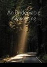 Jose Gomez - An Undeniable Awakening